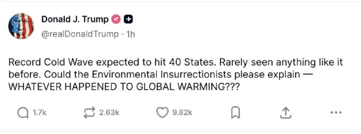 President Donald Trump posted a warning on his social media account, Truth Social, regarding the approaching Arctic storm, and in the same tweet, he questioned the narrative of the climate crisis.